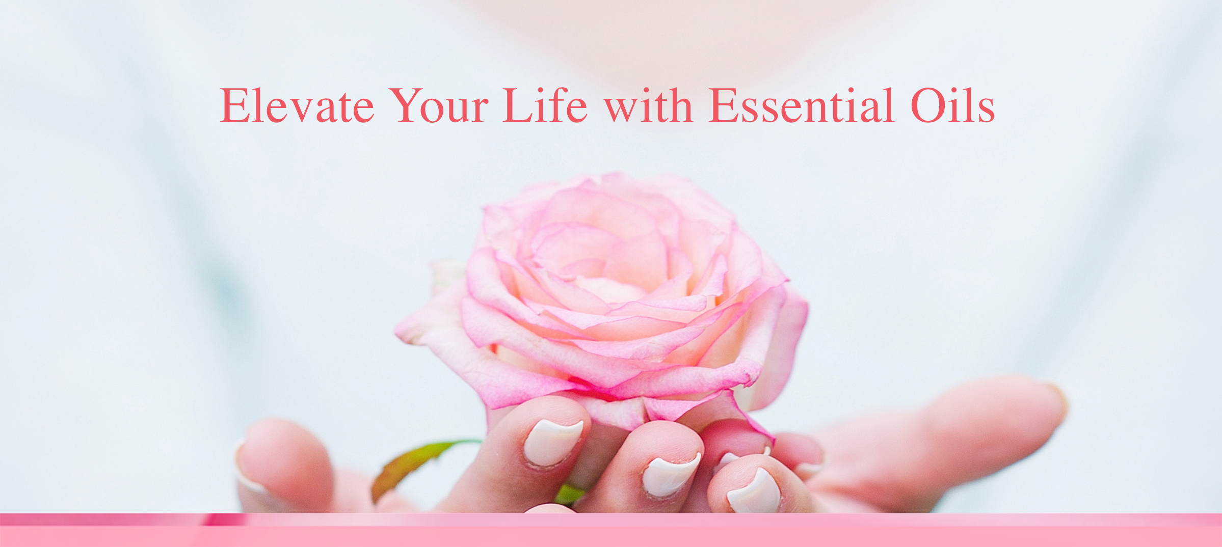 Elevate your Life with Essential Oils