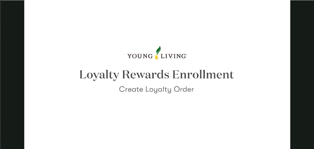 Young Living Loyalty Rewards Enrollment